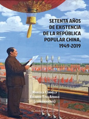 cover image of Setenta años de existencia de la República Popular China, 1949-2019